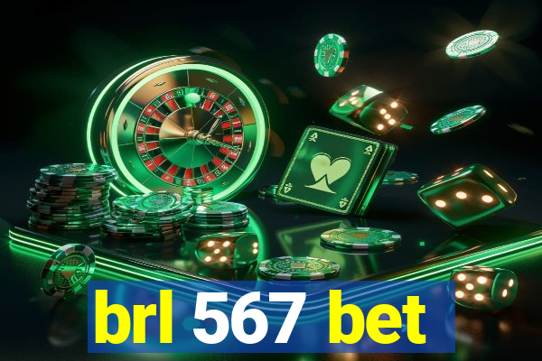 brl 567 bet